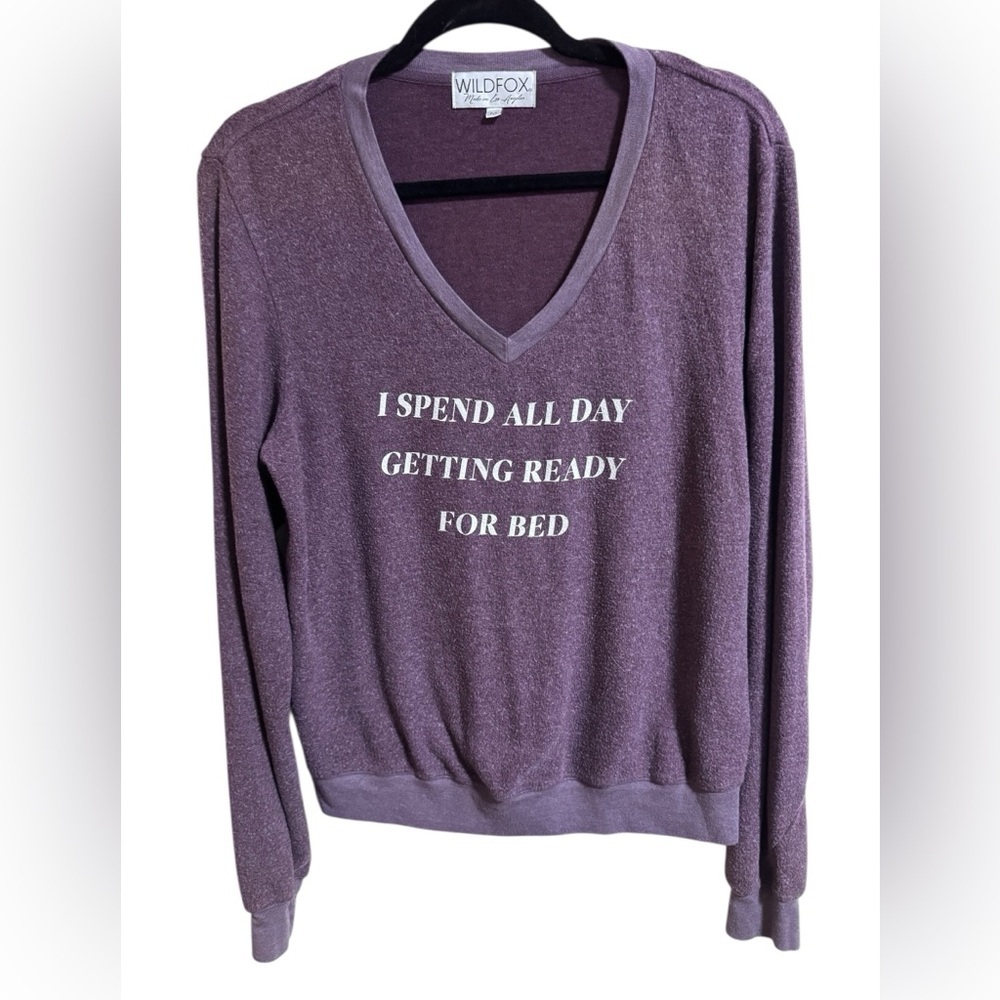 Wildfox Purple V Neck Graphic Sweatshirt I Spend All Day Getting Ready For Bed M